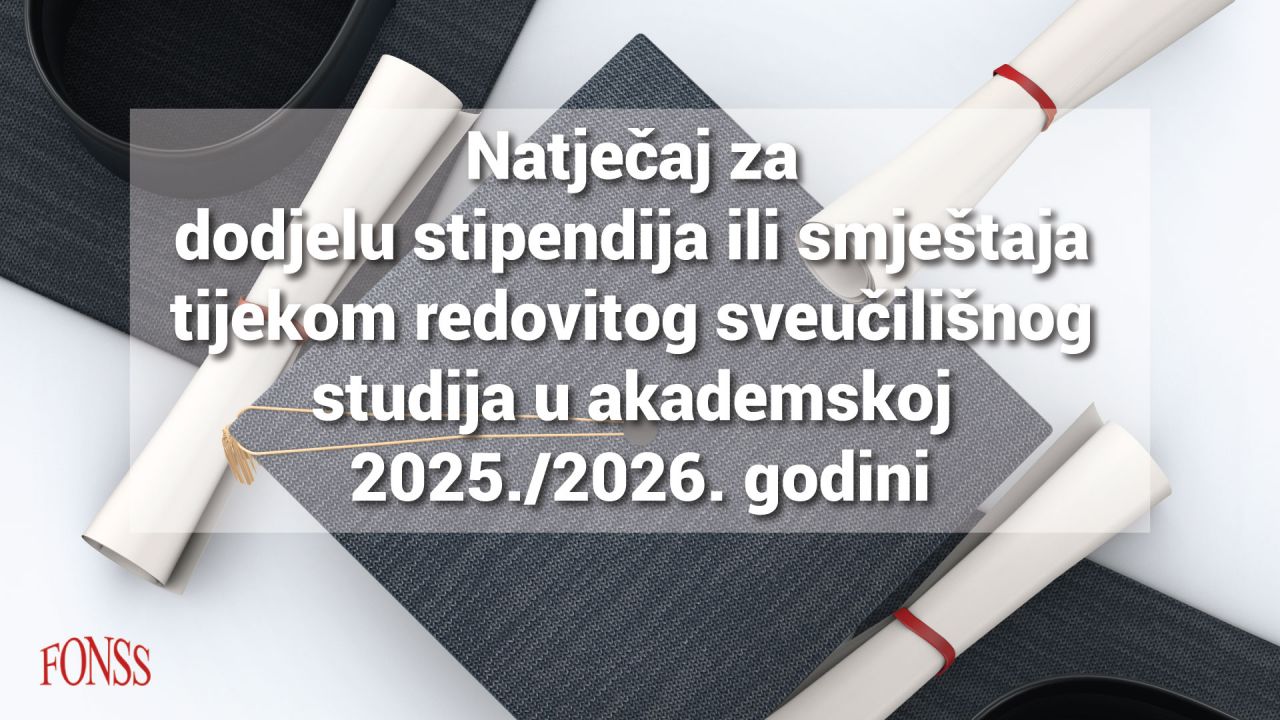 N A T J E Č A J  Natječaj za dodjelu stipendija ili smještaja tijekom redovita sveučilišnog studija 2025/26